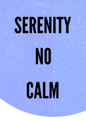 Serenity No Calm Embrace Peace in Chaos