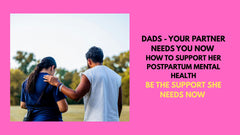 How A Partner Can Support Postpartum Mental Health