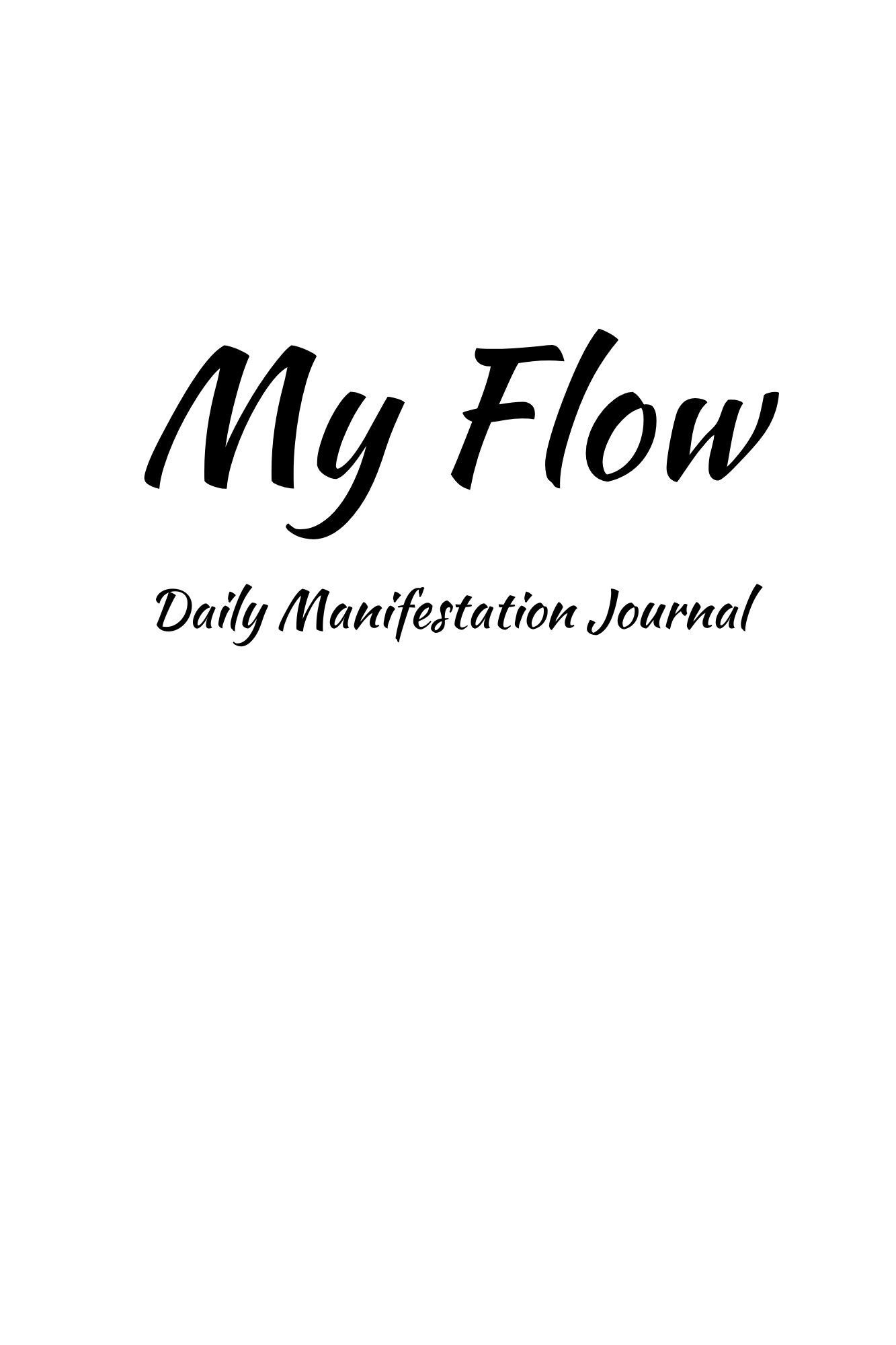 My Flow Daily Manifestation Journal