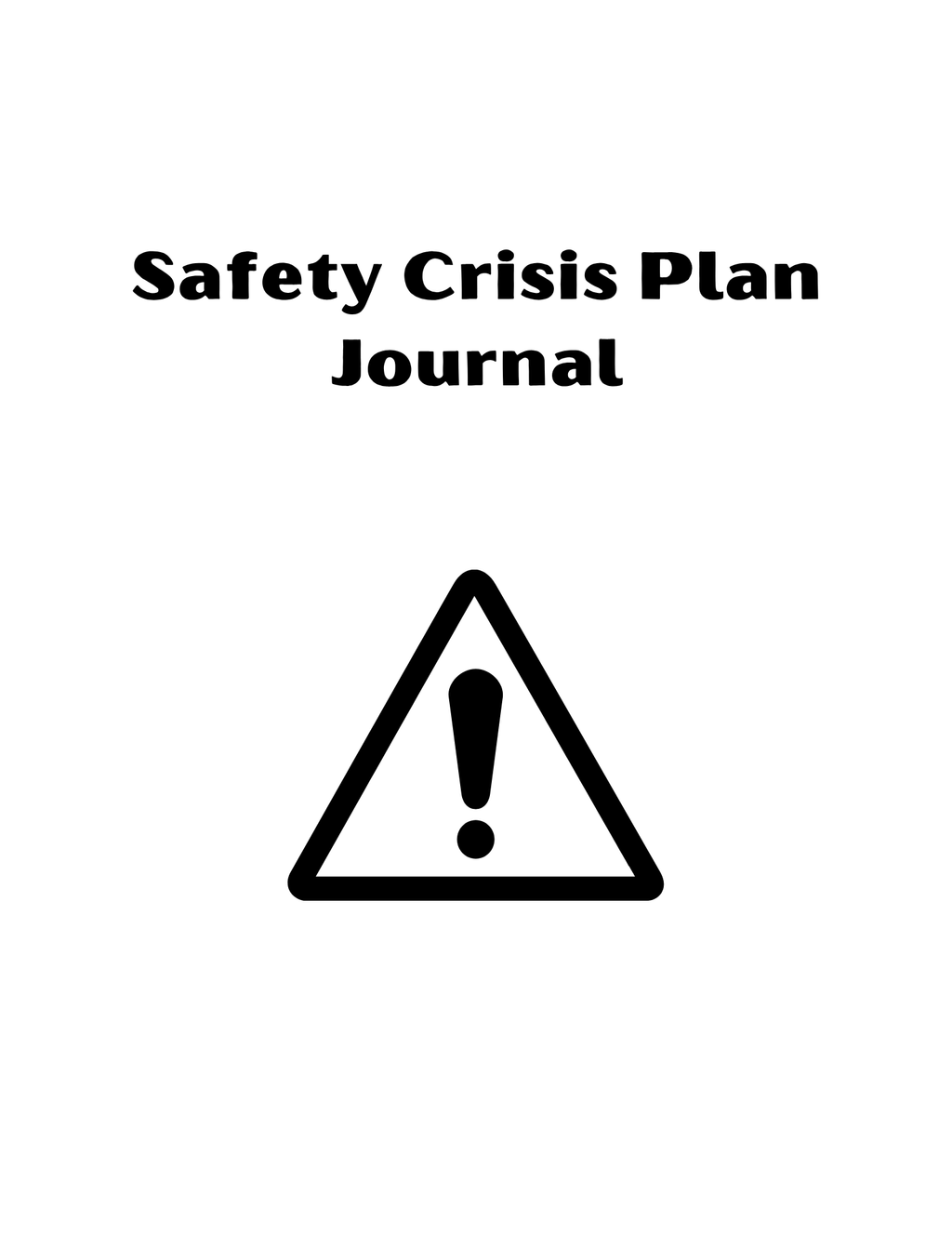 Safety Crisis Plan Journal 29 Pages of  Essential Tools