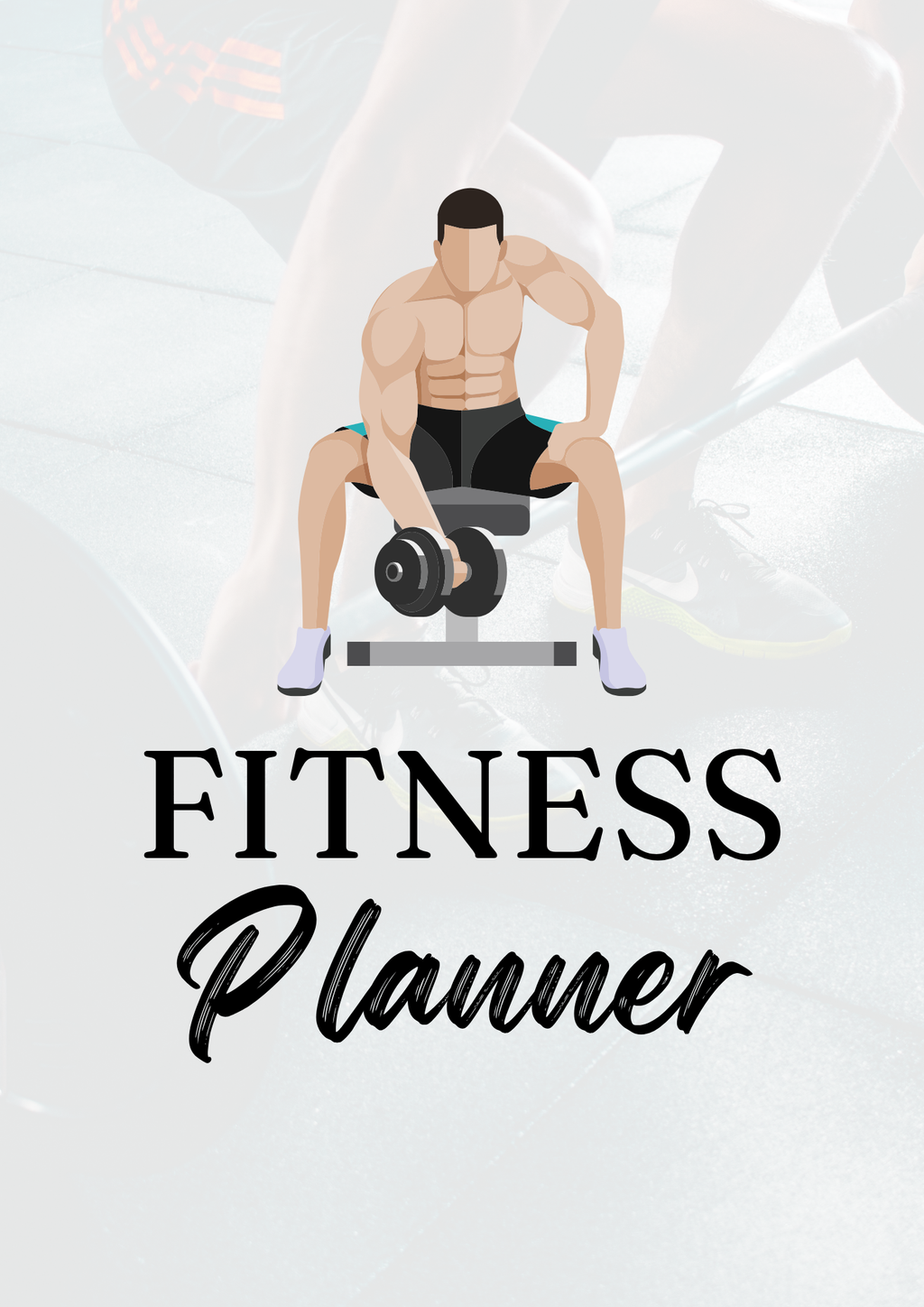 Ultimate Fitness Planner