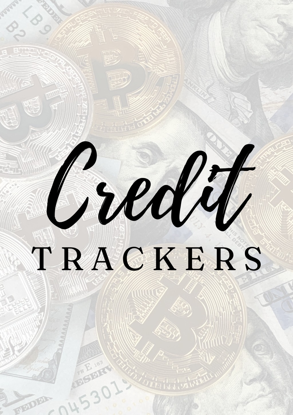 Ultimate Credit Score Tracker