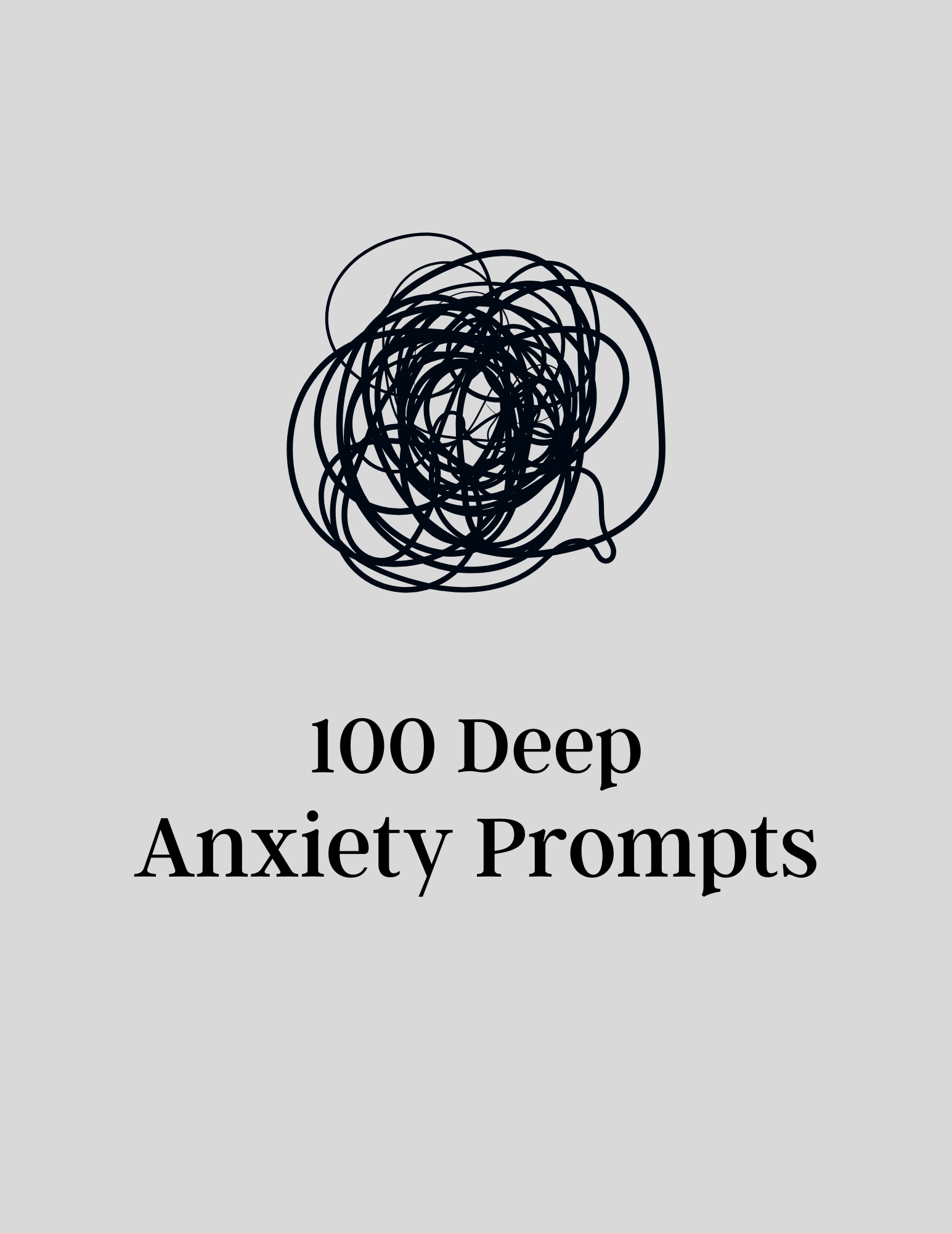 100 Deep Anxiety Prompts
