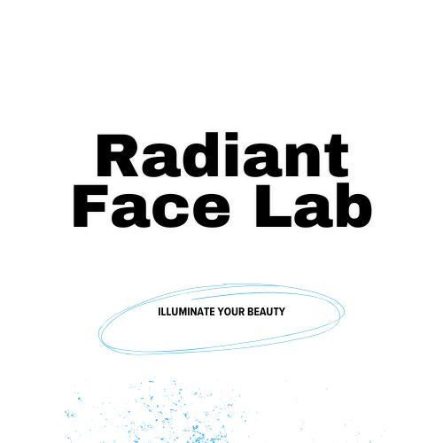 Radiant Face Lab  Illuminate Your Beauty
