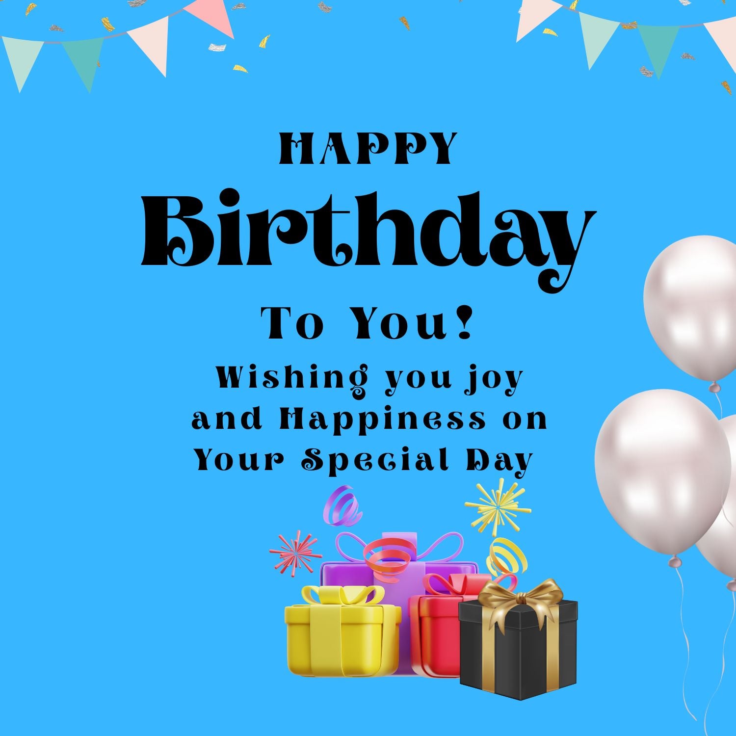Celebrate Your Special Day Joy and Happiness Awaits