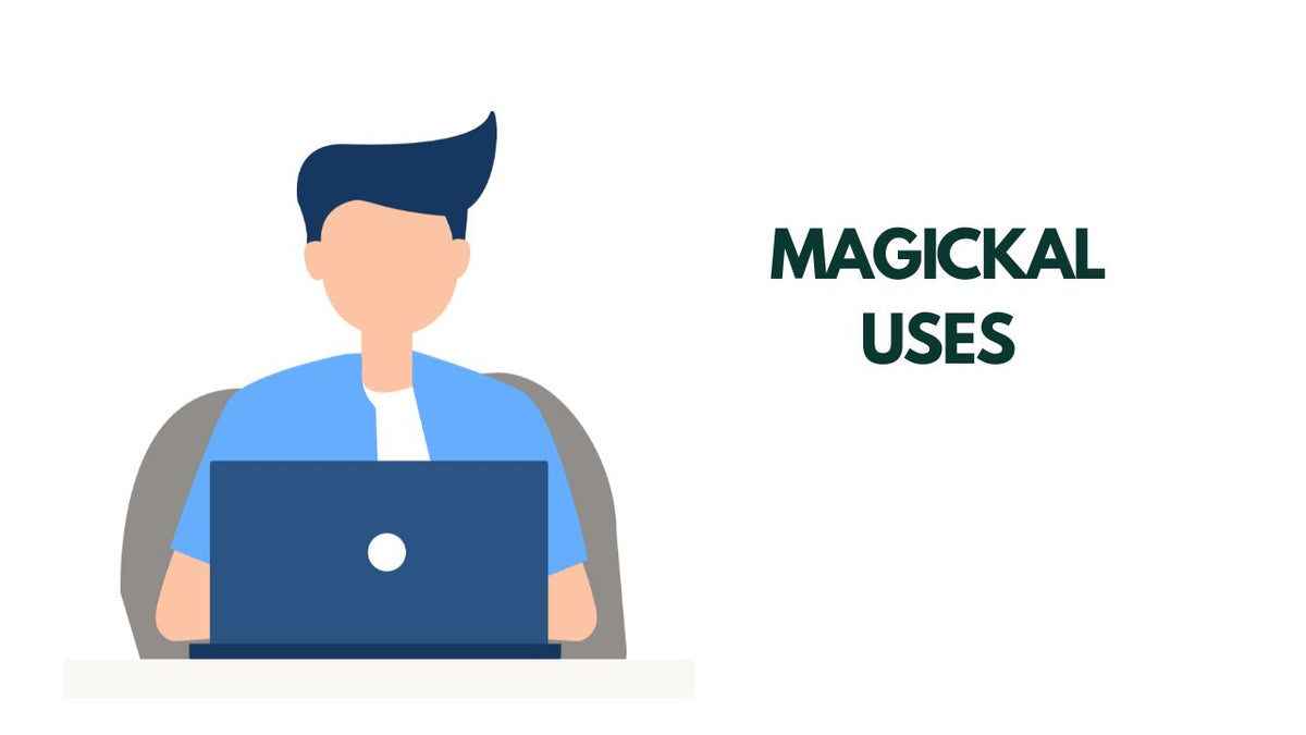 Magickal Uses Unveiling the Mystical in Everyday Life