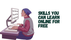 Skills You Can Learn Online for Free