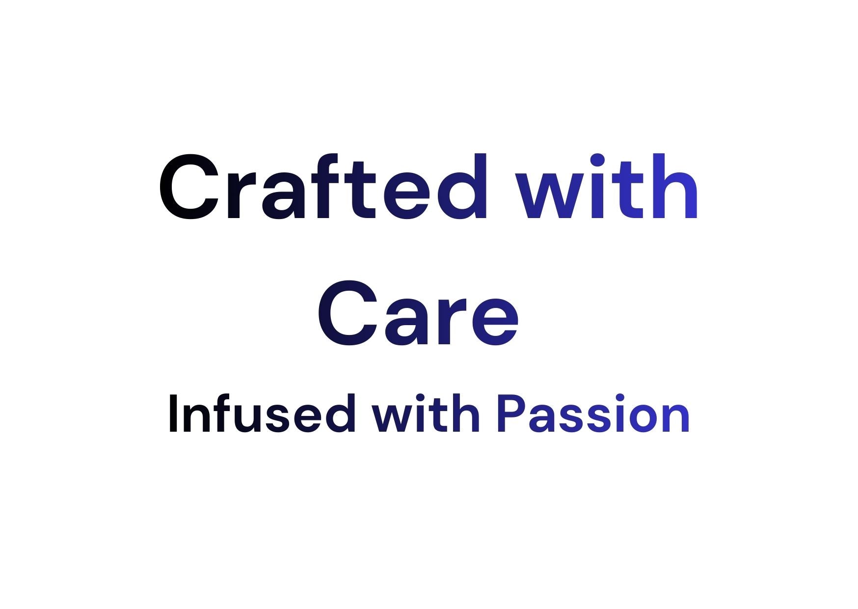 Handcrafted Elegance Infused with Passion