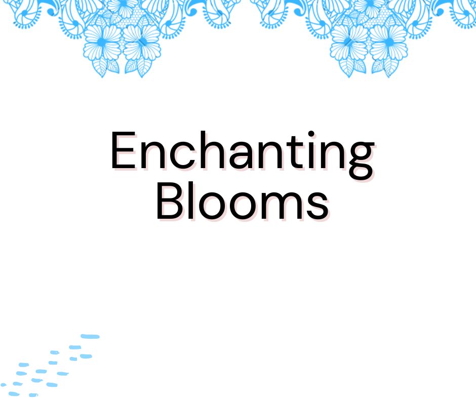Enchanting Blooms A Touch of Elegance