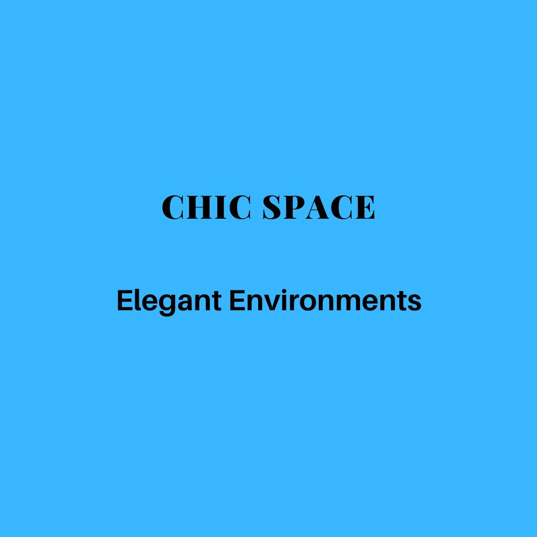Chic Spaces