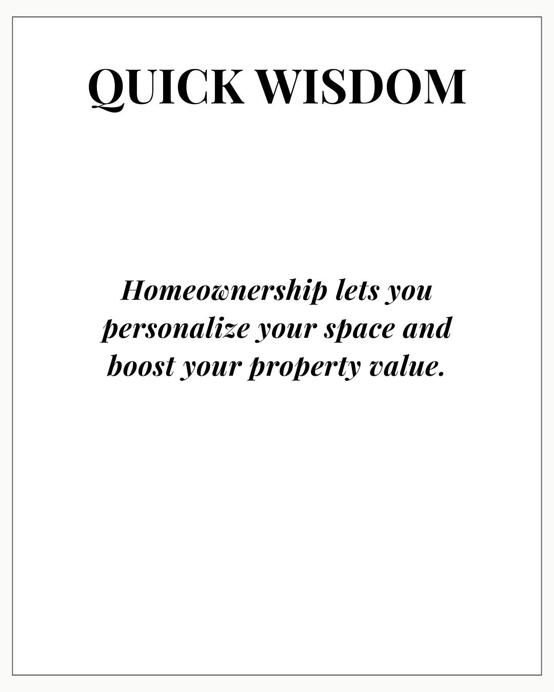 Quick Wisdom Homeownership Insights