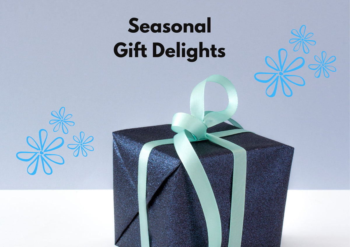 Exclusive Seasonal Gifts Collection Thoughtful & Unique Presents for Every Occasion