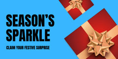 Season's Sparkle Claim Your Festive Surprise