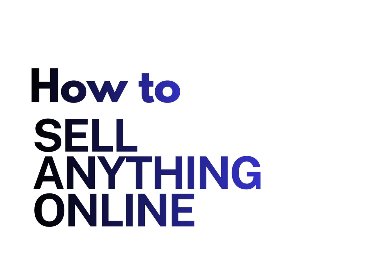 How to Sell Anything Online Mater the Art of Digital Sales