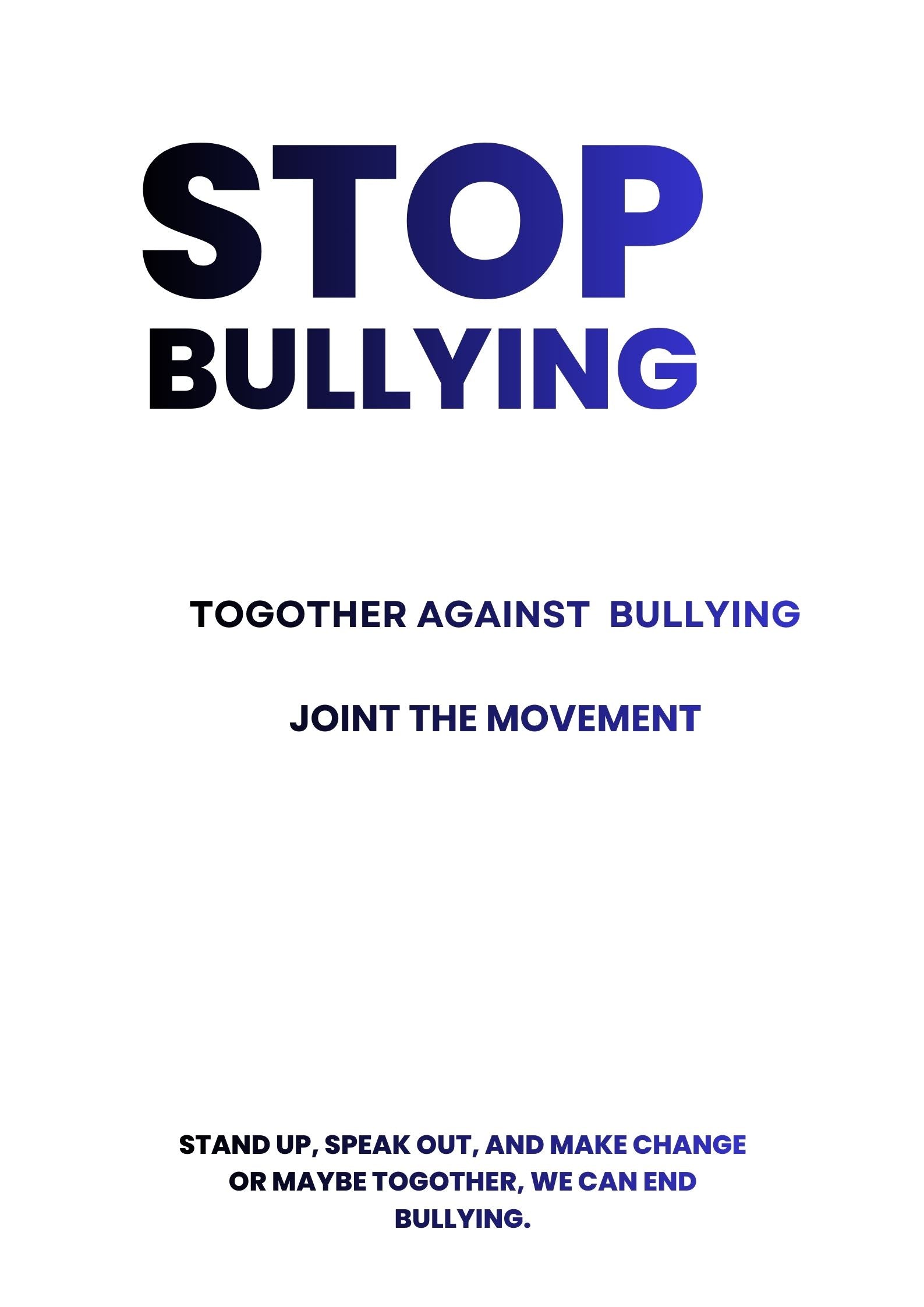 Together Against Bullying Stand Up Speak Out Make Change