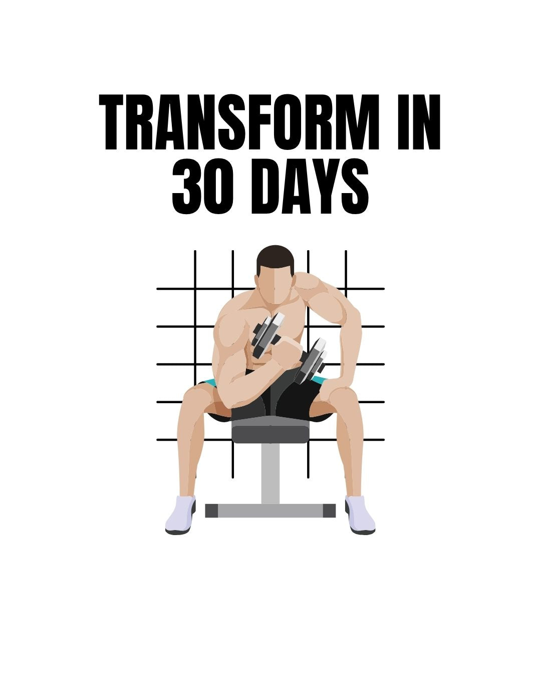 Transform in 30 Days