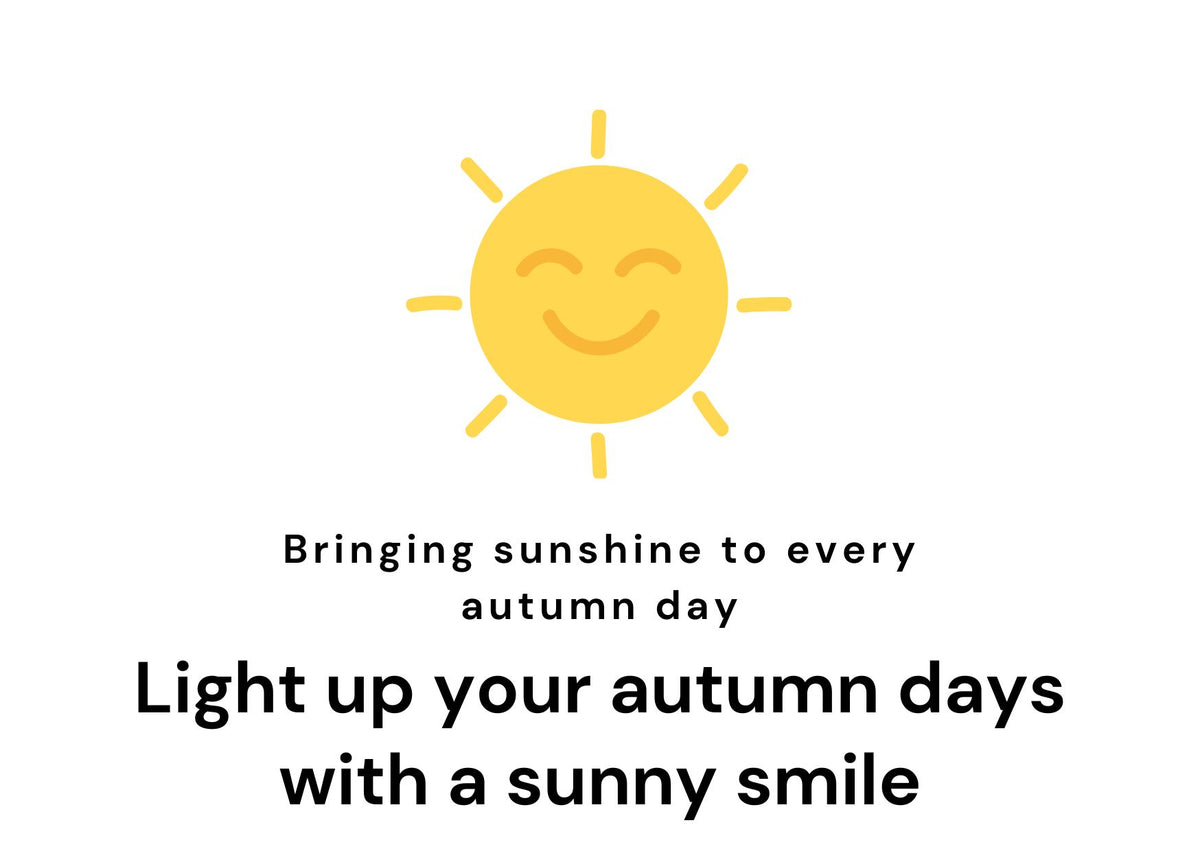 Autumn Sunshine Brighten Your Days with Warmth and Smiles