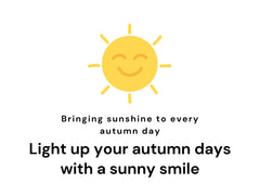 Autumn Sunshine Brighten Your Days with Warmth and Smiles
