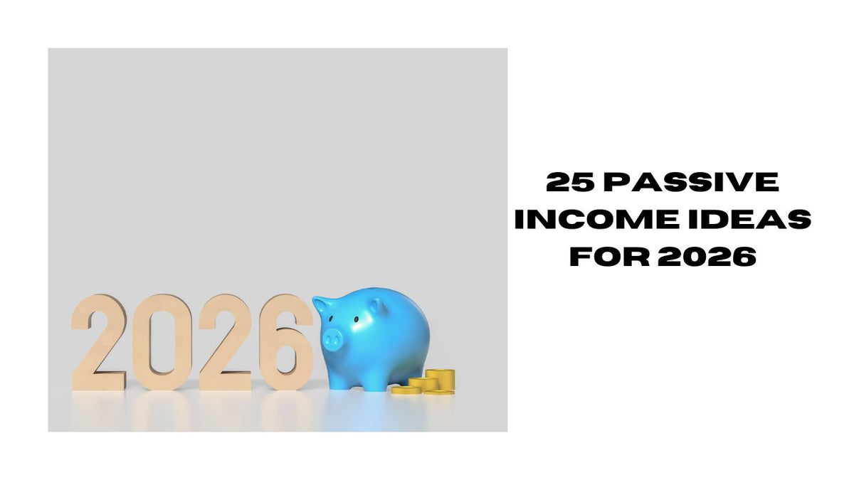 25 Passive Income Ideas 2026