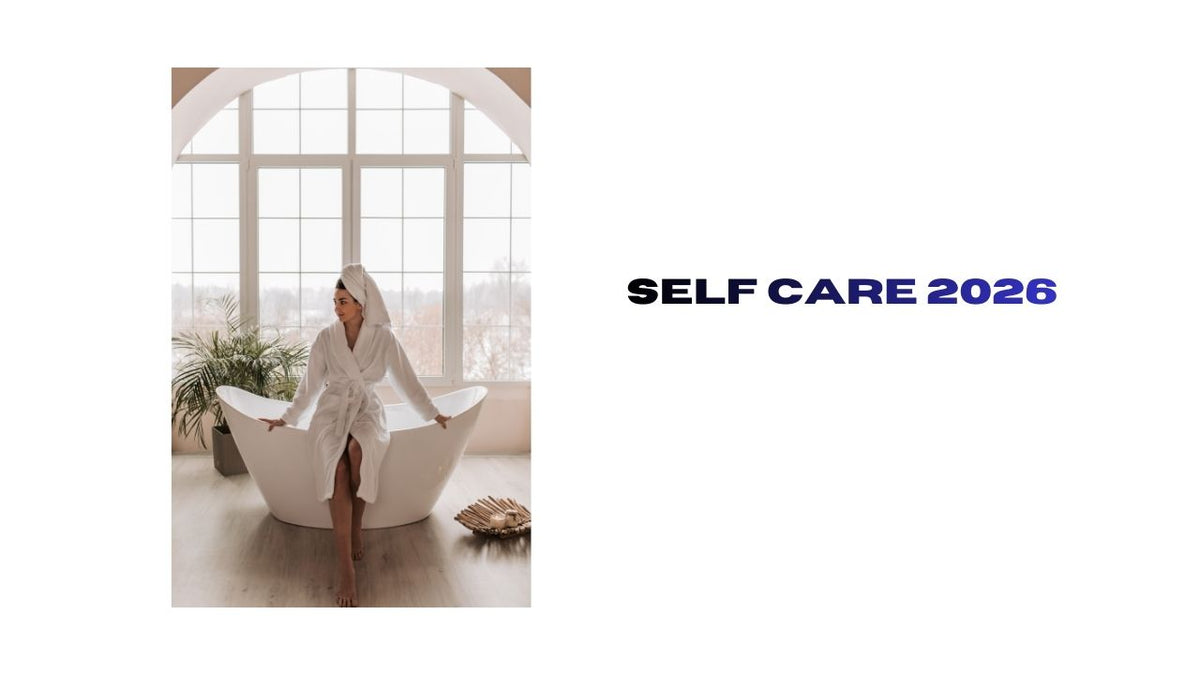 Self-Care 2026 Embrace Wellness