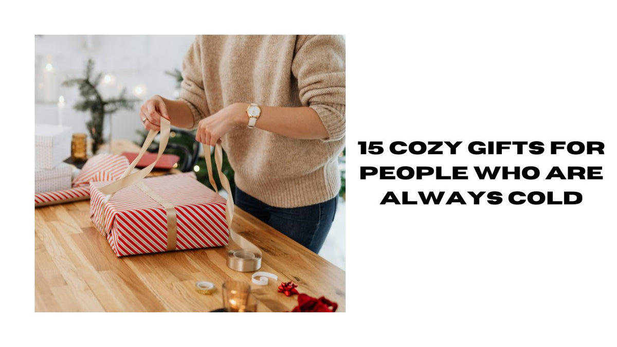 15 Cozy Gifts for the Cold