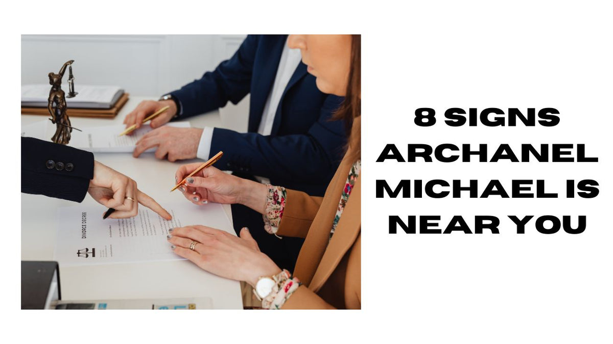 8 Signs Archanel Michael is Near