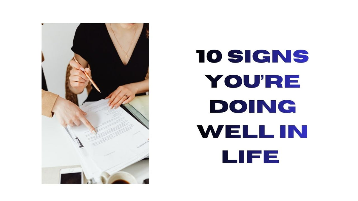 10 Signs You're Thriving in Life