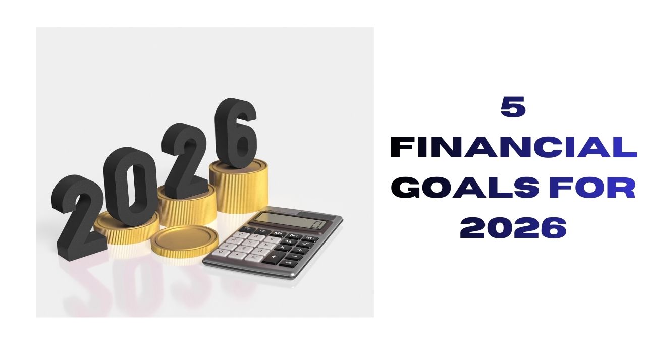5 Financial Goals for 2026
