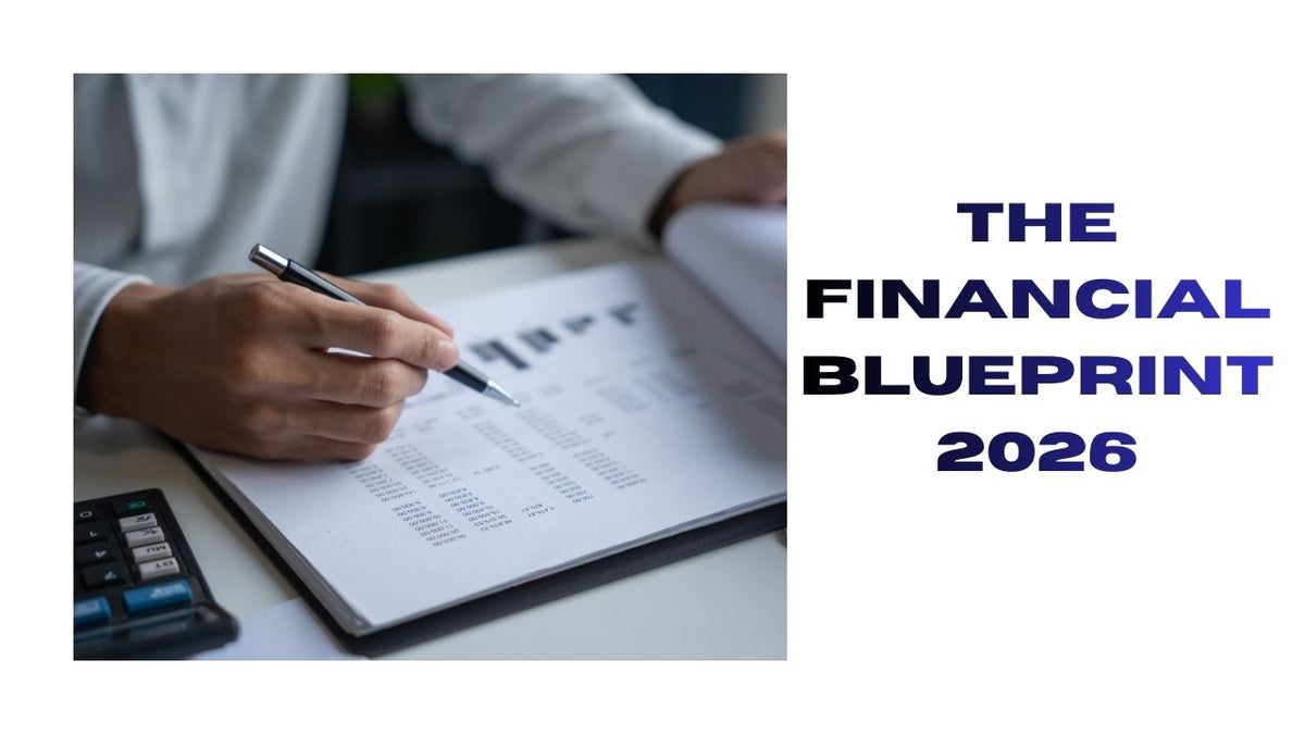 The Financial Blueprint 2026