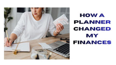 How a Planner Transformed My Finances