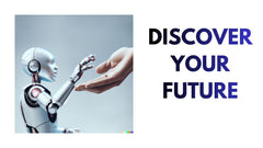 Discover Your Future Today