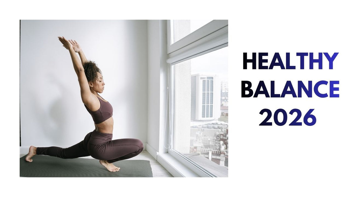 Achieve Healthy Balance in 2026 Diet & Exercise Tips