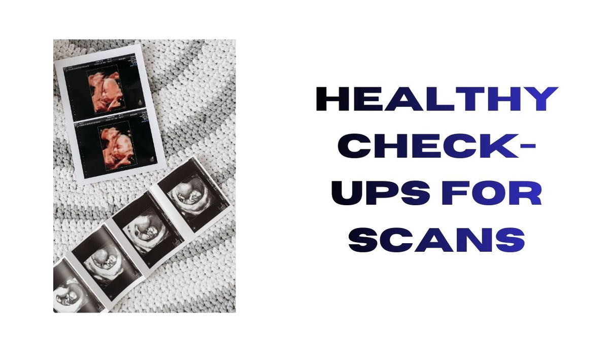 Healthy Check-Ups for Scans
