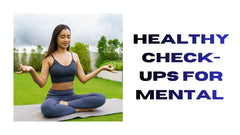 Health Check-Up for Mental Wellness