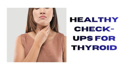Health Check-Up for Thyroid Wellness