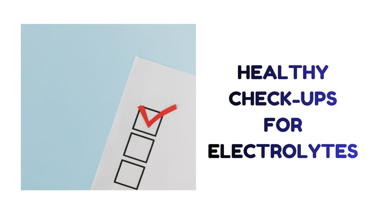 Health Check-Ups for Electrolytes