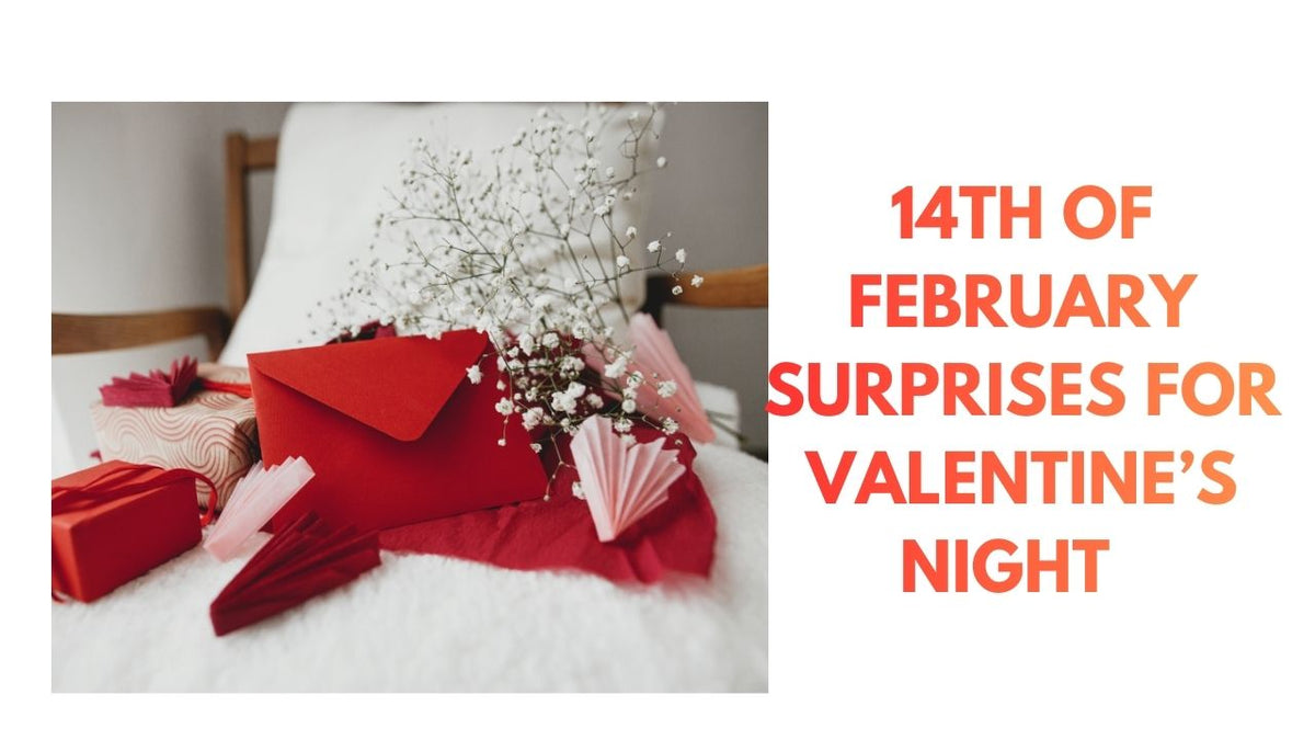 Unforgettable Valentine's Valentine's Surprises for Your Loved One