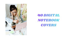 40 Digital Notebook Covers