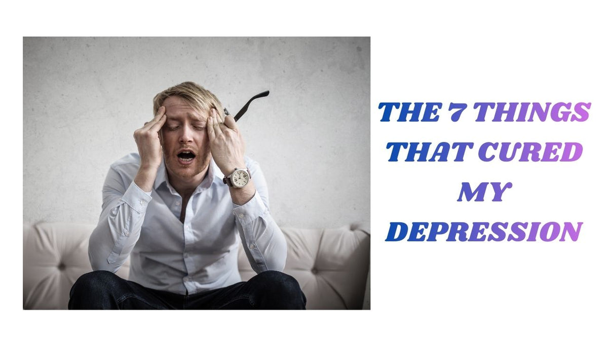 7 Steps to Overcoming Depression