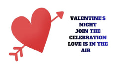 Valentine's Night Celebrate Love