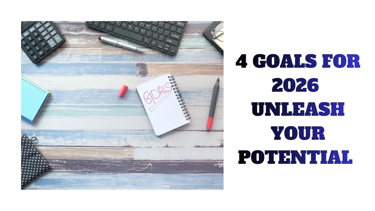 4 Goals for 2026