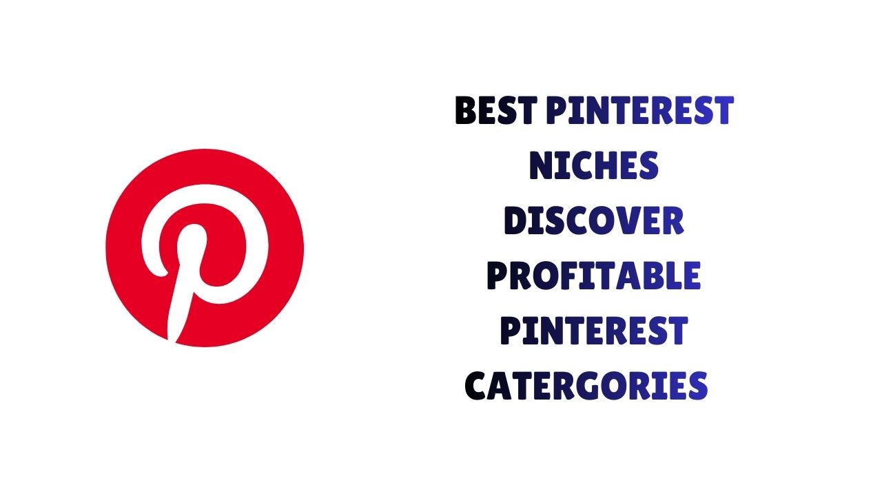 Best Pinterest Niches