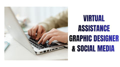 Virtual Assistant Graphic Designer and Social Media