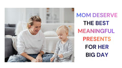 Mom Deserves the Best