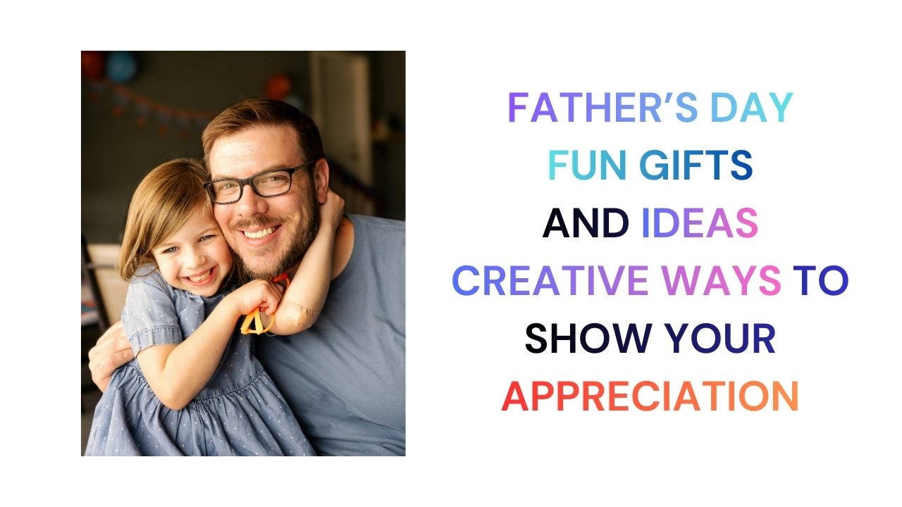 Father's Day Fun Gifts and Ideas