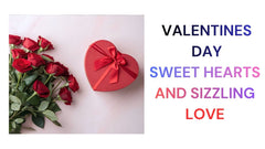 Valentine's Day Sweet Hearts and Sizzling Love