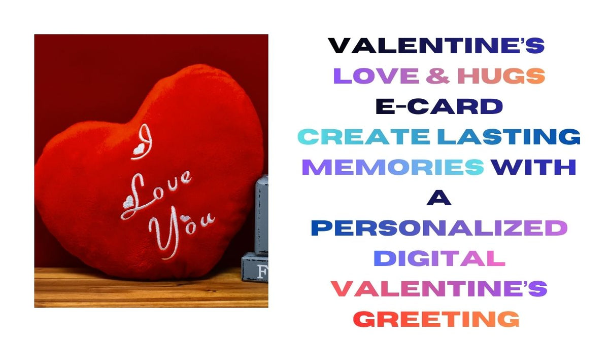 Valentine's Love & Hugs E-Card