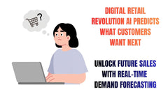 Digital Retail Revolution How AI Predicts What Customers Want Next