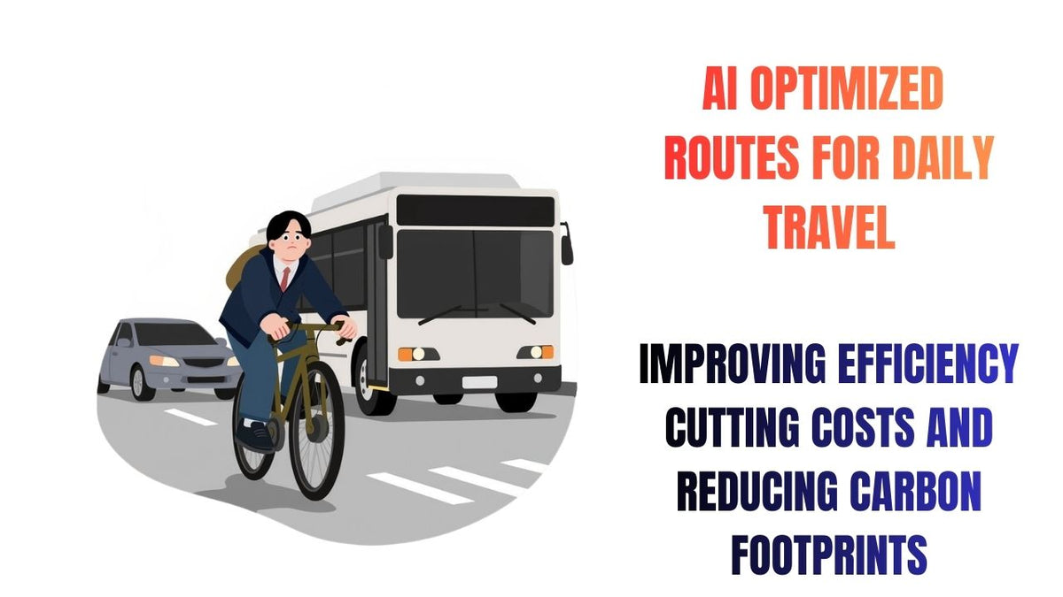 AI Optimized Routes Smarter Daily Commuting