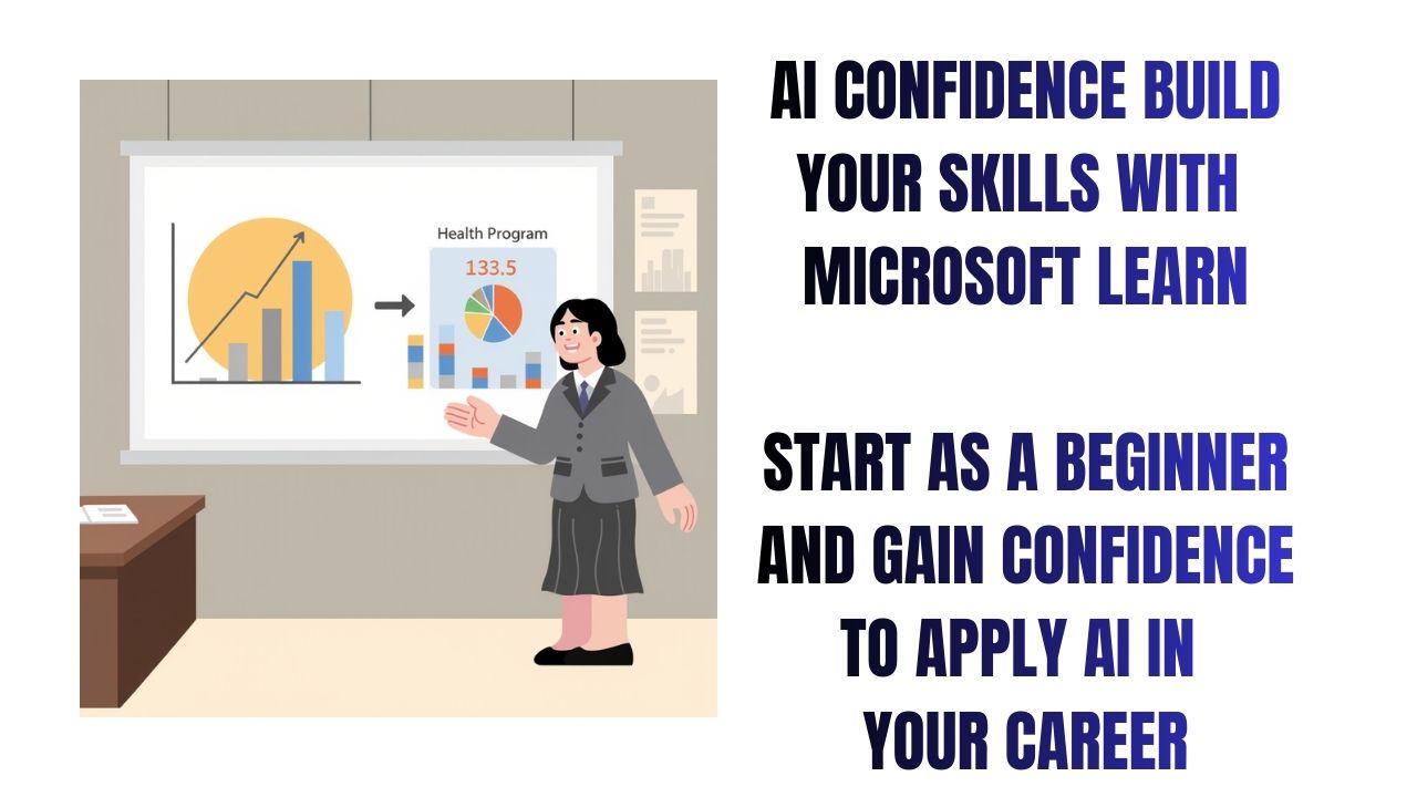 AI Confidence Build Skills with Microsoft Learn